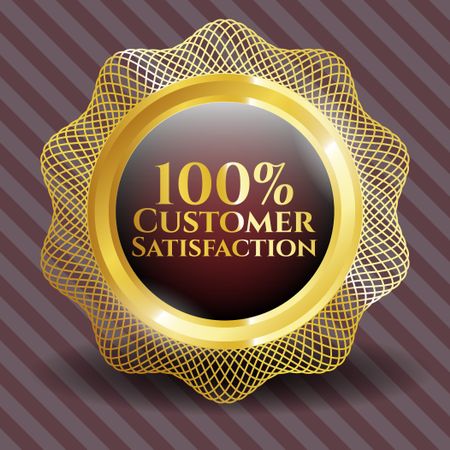 Customer satisfaction gold emblem or object.