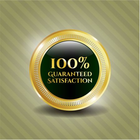 100% guaranteed satisfaction shiny emblem.