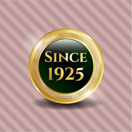 Since 1925 gold shiny badge with pink background