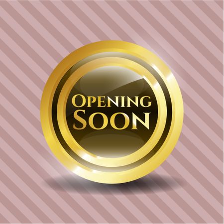 Opening soon gold shiny emblem