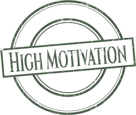 High motivation rubber grunge stamp