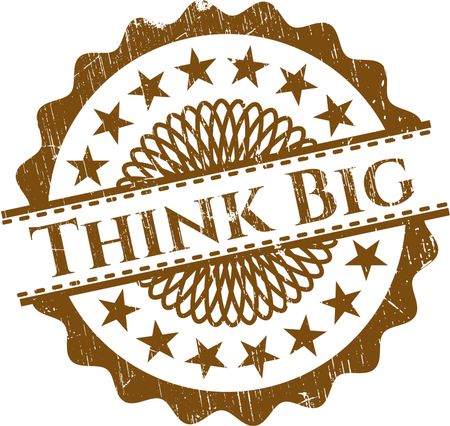 Think big rubber stamp