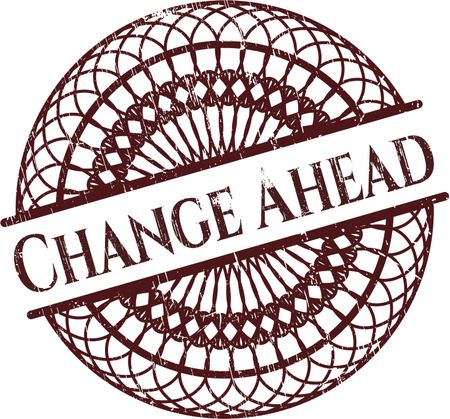 Red Change Ahead rubber grunge seal