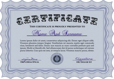 Certificate template. Artistry design. Easy to print. Money style.
