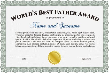 Award: Best dad in the world. Customizable, Easy to edit and change colors.With great quality guilloche pattern. Superior design. 