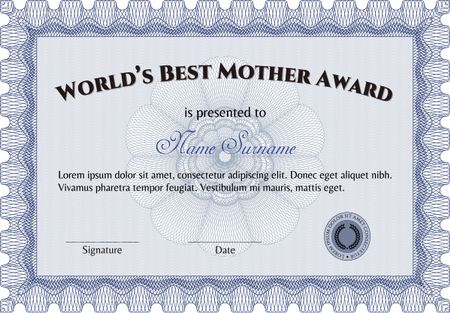 Award: Best Mom in the world. Customizable, Easy to edit and change colors.Easy to print. Superior design. 