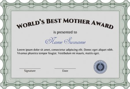 Award: Best Mom in the world. With guilloche pattern and background. Detailed.Cordial design.