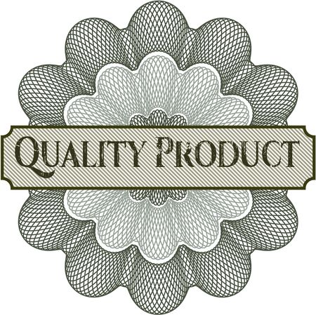 Quality Product rosette