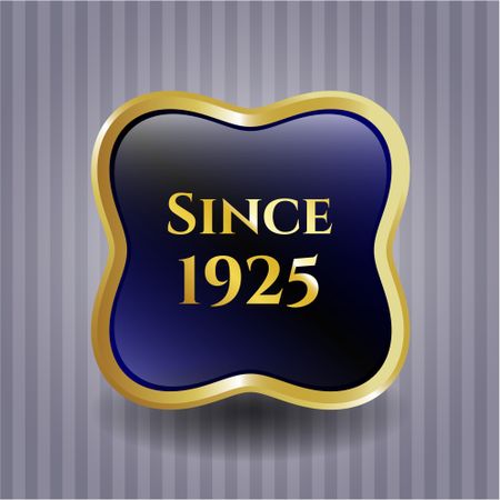 Since 1925 gold shiny emblem