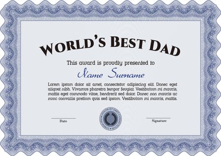 World's Best Father Award Template. Lovely design. Customizable, Easy to edit and change colors.With great quality guilloche pattern.