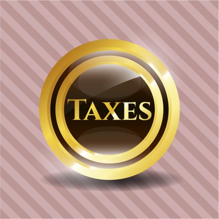 Taxes gold shiny emblem