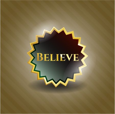 Believe gold shiny badge