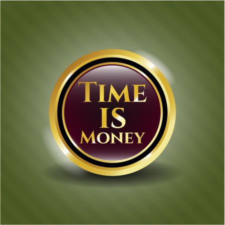 Time is Money gold shiny badge