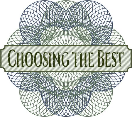 Choosing the Best rosette