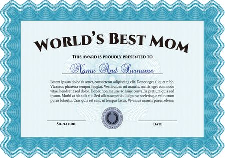 Award: Best Mom in the world. Border, frame.Complex background. Beauty design. 