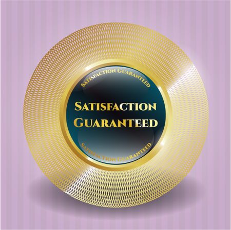 Satisfaction Guaranteed gold badge