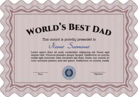 World's Best Dad Award. Detailed.Good design. With great quality guilloche pattern.