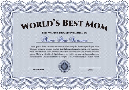 Best Mom Award Template. With complex background. Customizable, Easy to edit and change colors.Sophisticated design. 