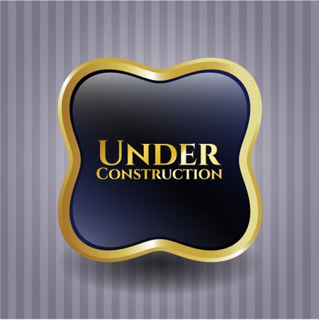 Under Construction gold shiny emblem