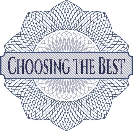 Choosing the Best rosette
