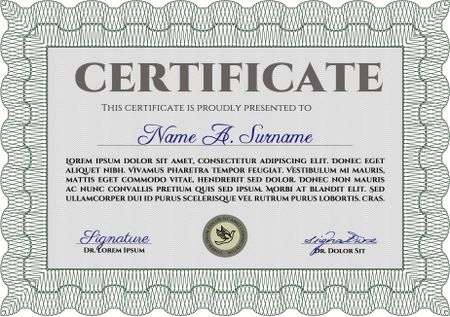 Certificate. Money style.Easy to print. Cordial design. 