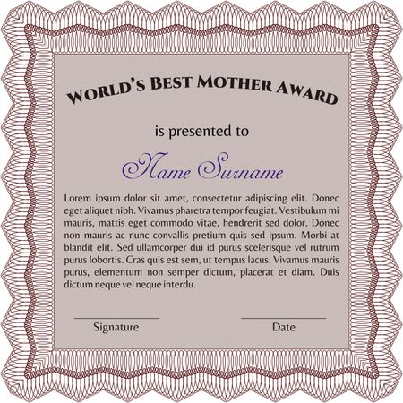 Best Mom Award Template. Customizable, Easy to edit and change colors.With great quality guilloche pattern. Good design. 