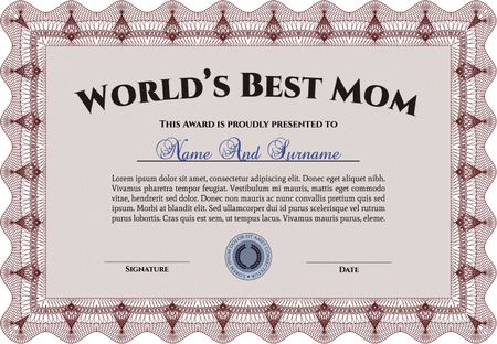 World's Best Mom Award Template. Easy to print. Customizable, Easy to edit and change colors.Complex design. 