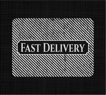 Fast Delivery chalk emblem written on a blackboard