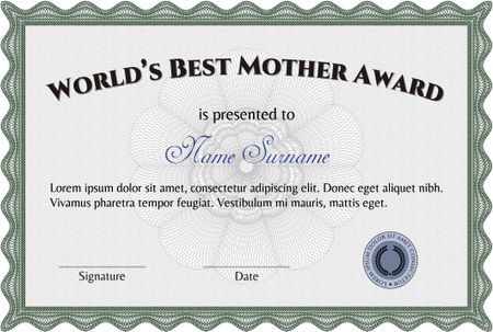 Best Mother Award Template. Easy to print. Detailed.Excellent complex design.