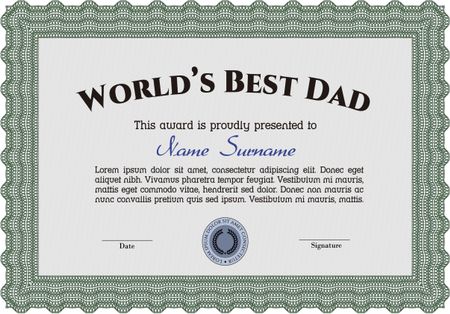 Award: Best dad in the world. Complex design. With guilloche pattern and background. Detailed.