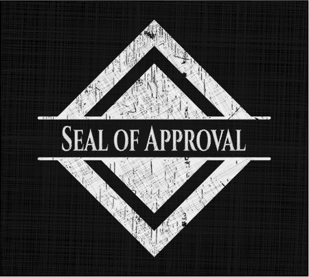 Seal of Approval chalkboard emblem on black board