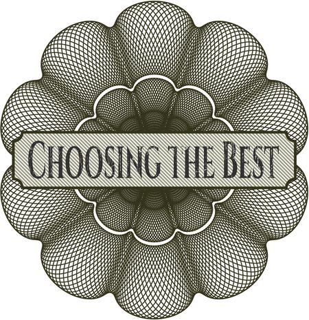 Choosing the Best linear rosette