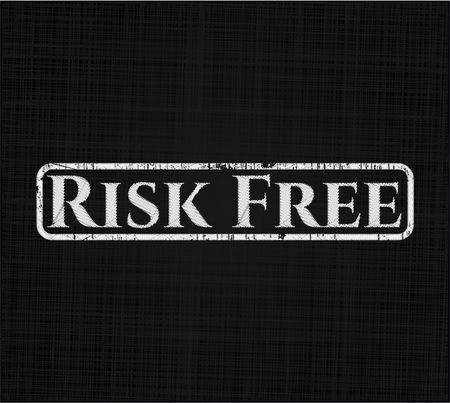 Risk Free chalk emblem written on a blackboard