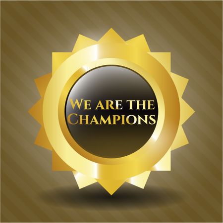 We are the Champions gold emblem
