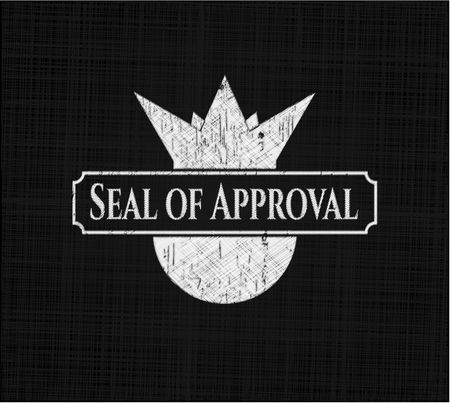 Seal of Approval chalkboard emblem on black board