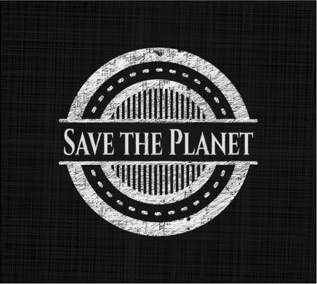 Save the Planet chalkboard emblem written on a blackboard