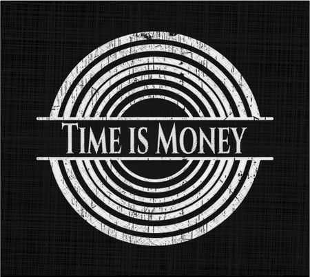Time is Money on blackboard