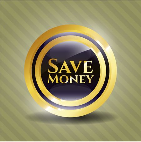 Save Money gold badge or emblem