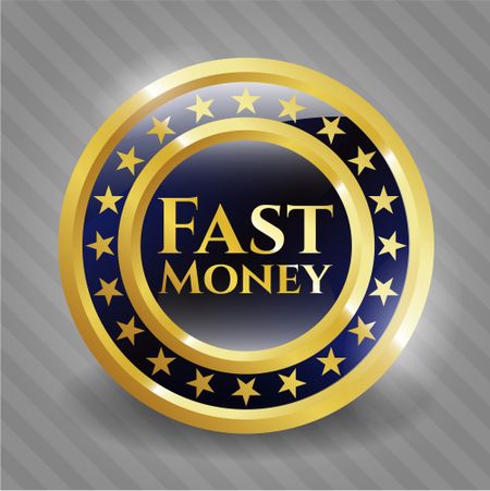 Fast Money gold badge or emblem