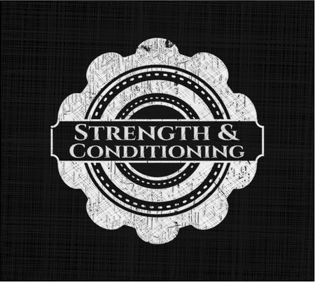 Strength and Conditioning chalk emblem written on a blackboard