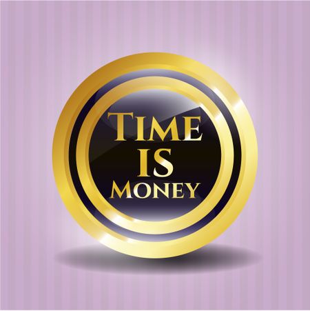 Time is Money gold shiny emblem