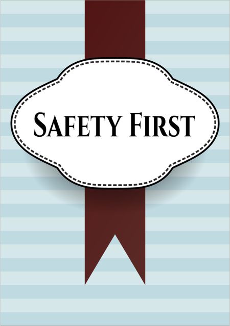 Safety First retro style card, banner or poster