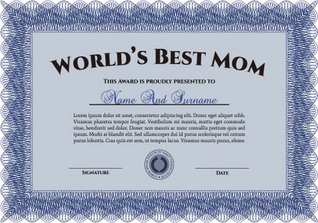 World's Best Mom Award. With quality background. Border, frame.Complex design. 