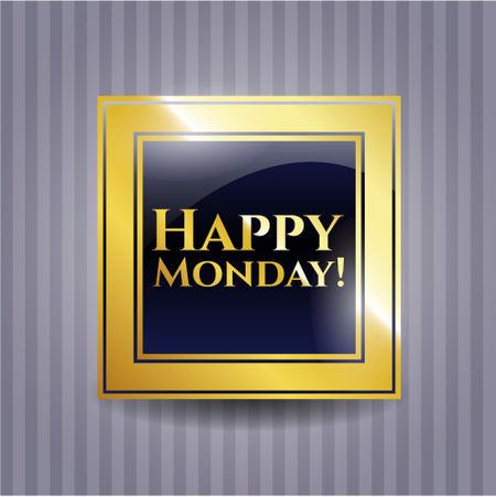 Happy Monday! gold shiny emblem