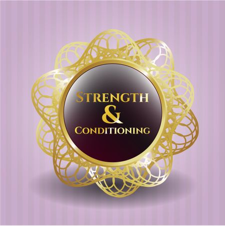 Strength and Conditioning gold shiny badge