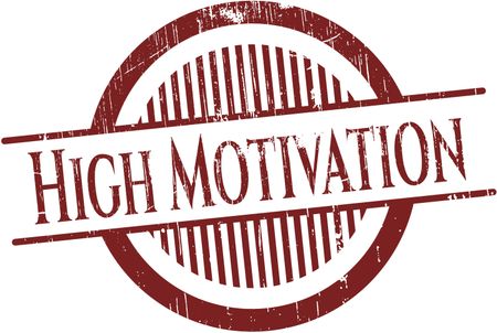 High Motivation rubber stamp with grunge texture