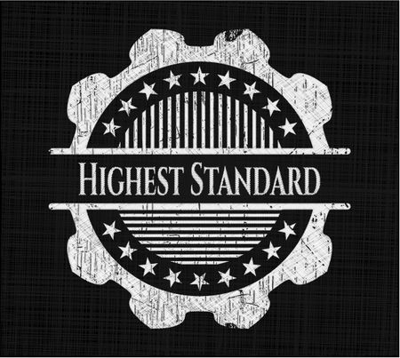 Highest Standard chalkboard emblem written on a blackboard