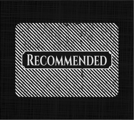 Recommended written on a blackboard