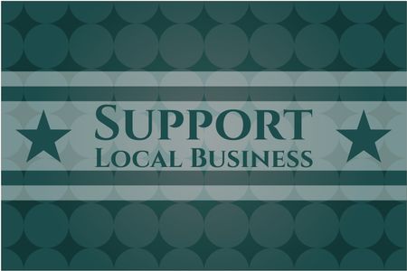 Support Local Business colorful poster