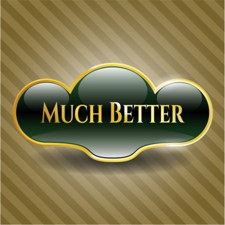 Much Better gold emblem or badge